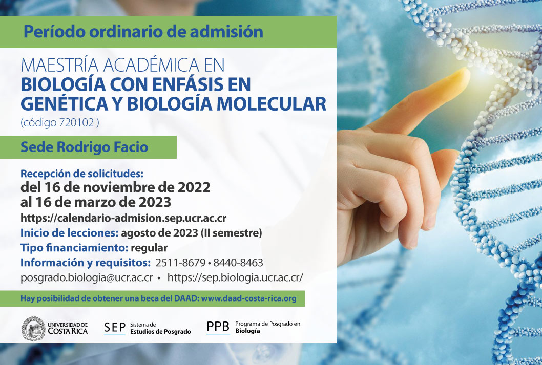  Maestría Académica en Biología con énfasis en Genética y Biología Molecular (código 720102) Sede …