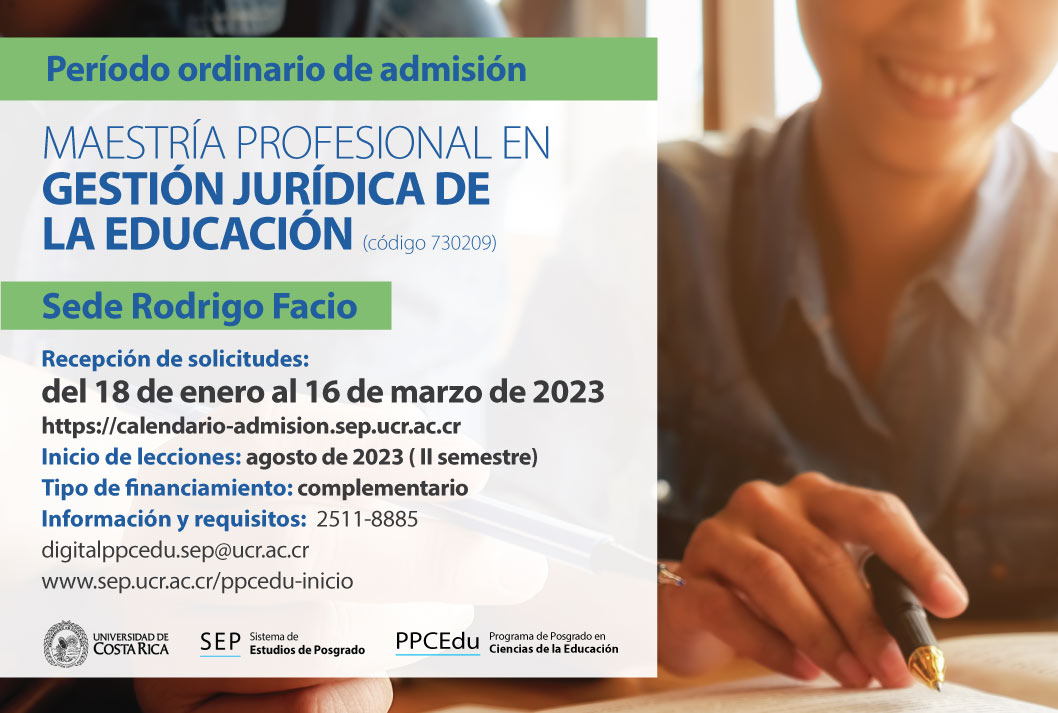  Maestría Profesional en Gestión Jurídica de la Educación (código 730209) Sede Rodrigo Facio …