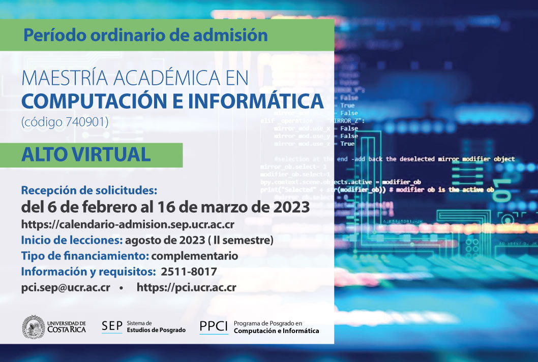  Maestría Académica en Computación e Informática  Modalidad: alto virtual Inicio de lecciones: …