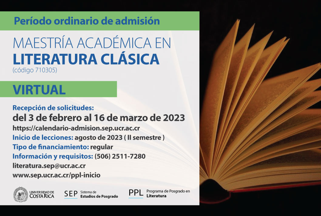  Maestría Académica en Literatura Clásica Modalidad: Virtual Inicio de lecciones: agosto de 2023 …