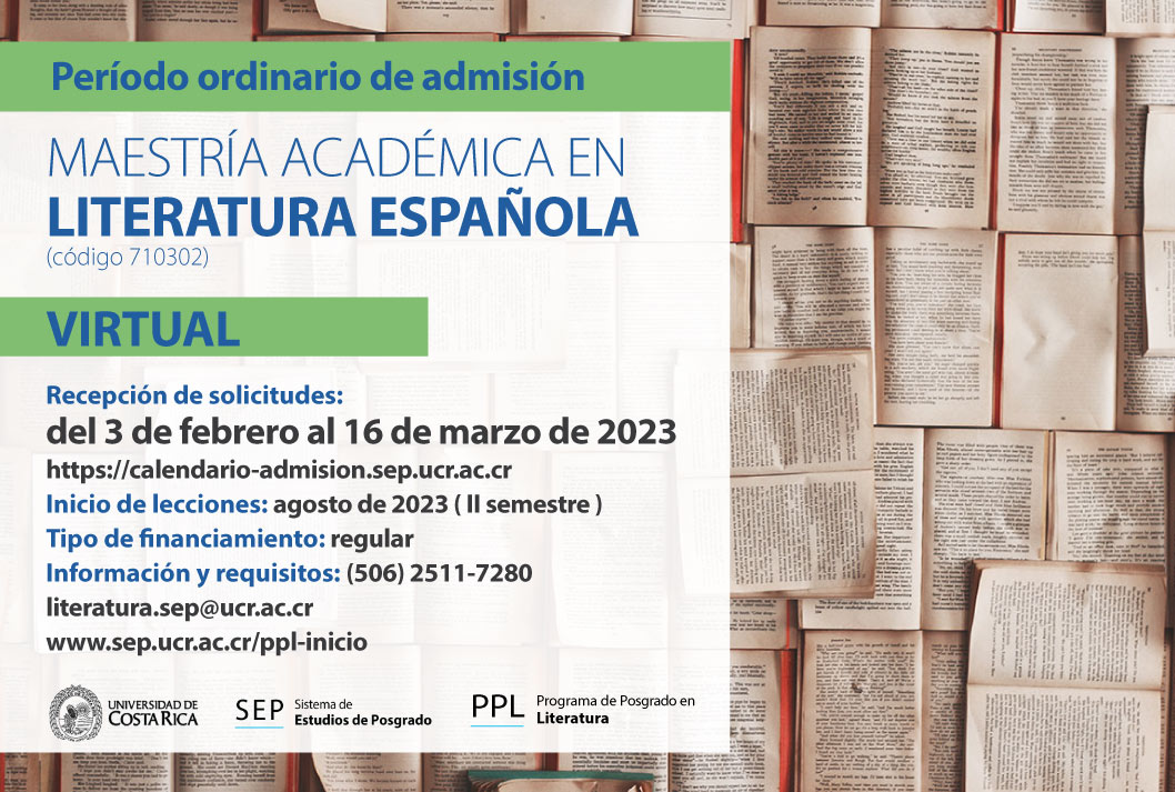  Maestría Académica en Literatura Española Modalidad: VIRTUAL Inicio de lecciones: agosto de 2023 …