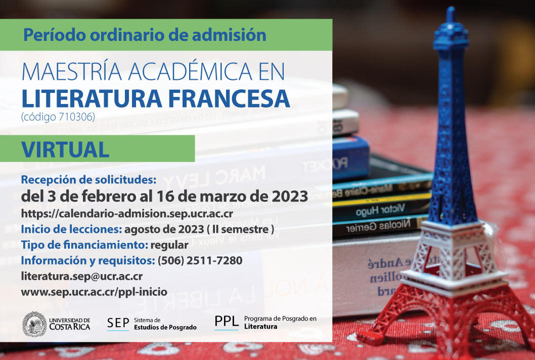  Maestría Académica en Literatura Francesa  Modalidad: VIRTUAL Inicio de lecciones: agosto de …