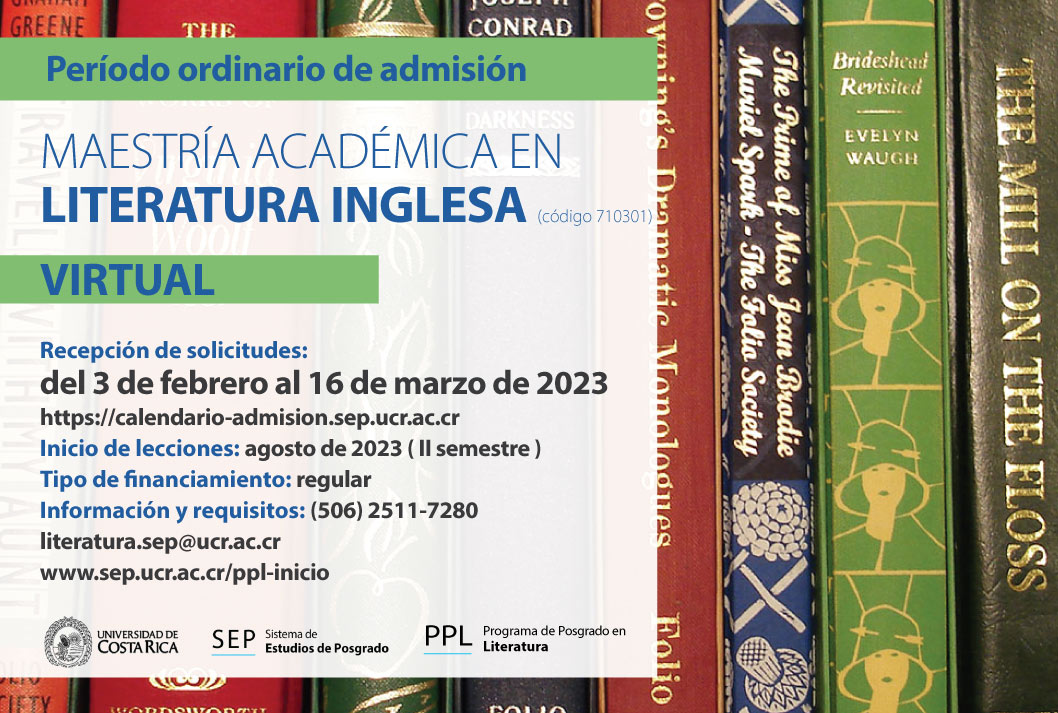  Maestría Académica en Literatura Inglesa  Modalidad: VIRTUAL Inicio de lecciones: agosto de 2023 …