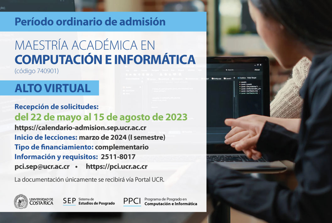  Maestría Académica en Computación e Informática  Modalidad: alto virtual  Inicio de lecciones: …