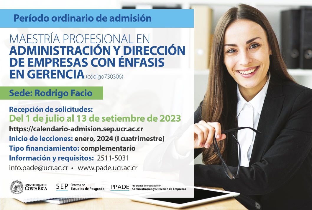   Maestría Profesional en Administración y Dirección de Empresas con énfasis en Gerencia  Sede: …