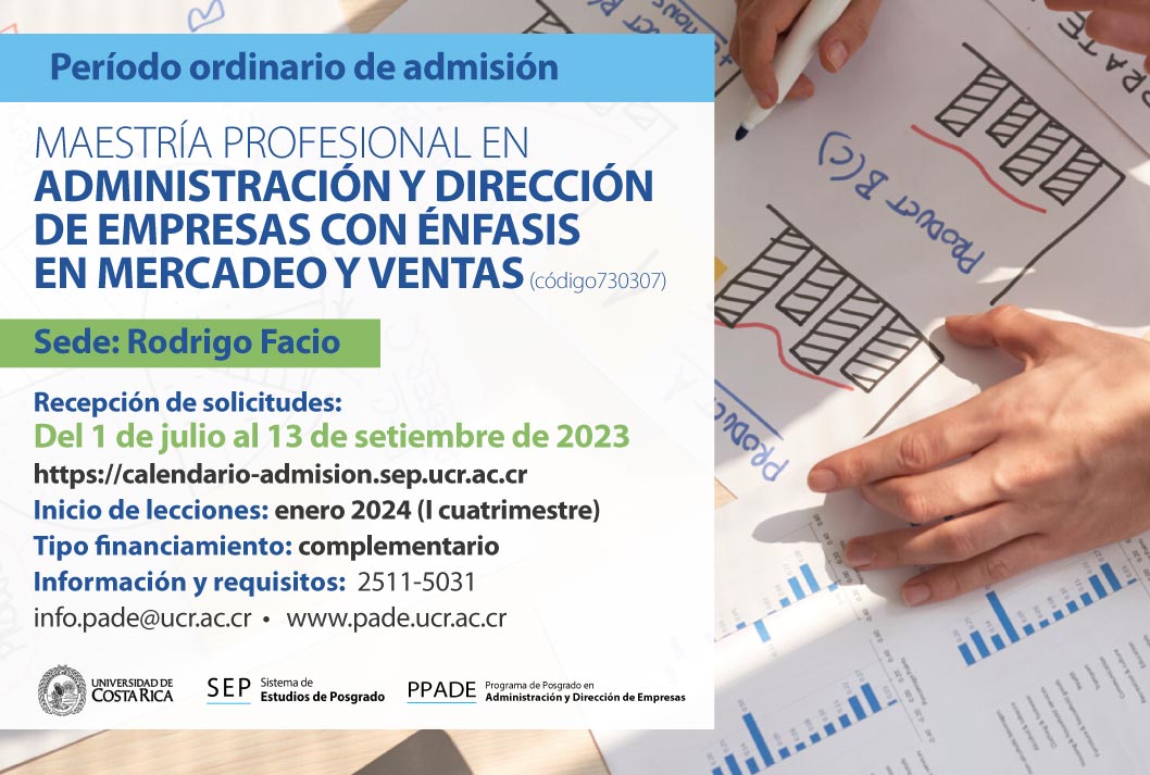   Maestría Profesional en Administración y Dirección de Empresas con énfasis en Mercadeo y Ventas …