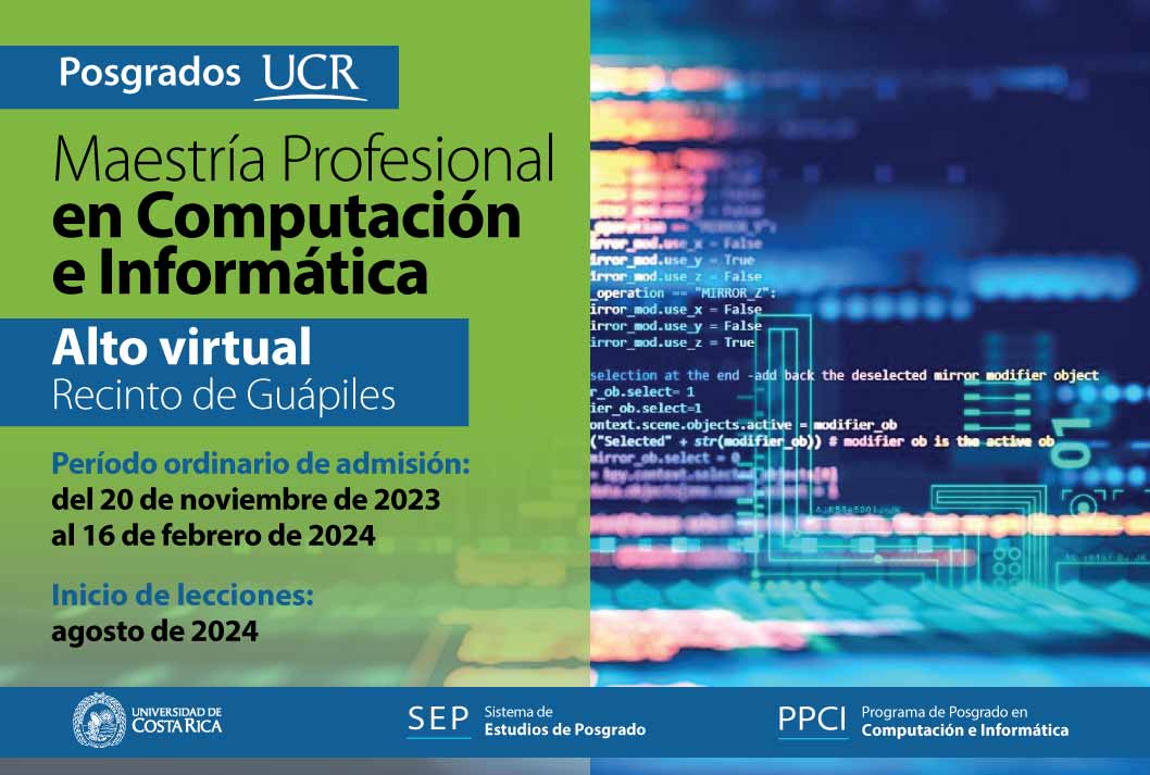  Maestría Profesional en Computación e Informática Alto virtual Recinto de Guápiles Inicio de …