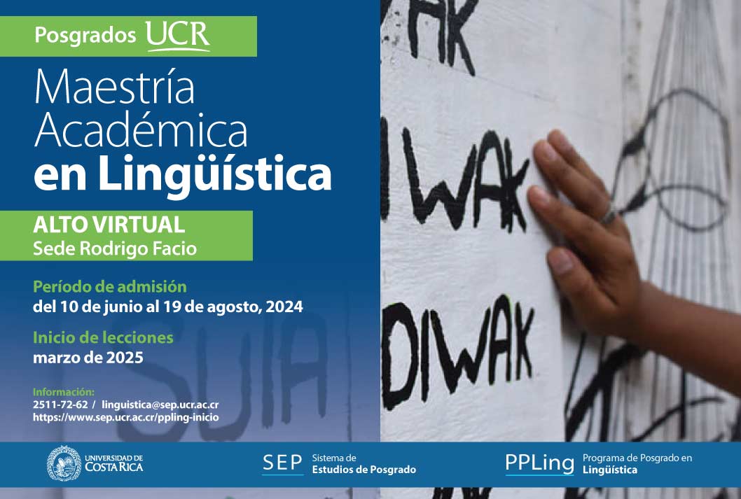   Maestría Académica en Lingüística   Grado de virtualidad: alto virtual Sede Rodrigo …