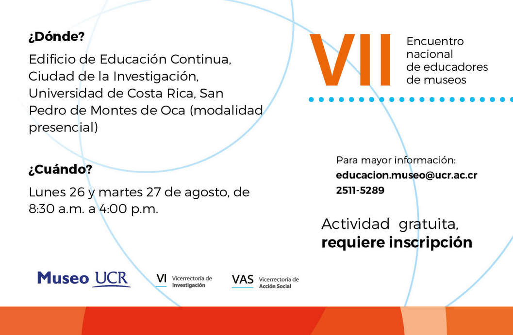  El Museo de la Universidad de Costa Rica (Museo UCR) invita al VII Encuentro nacional de …