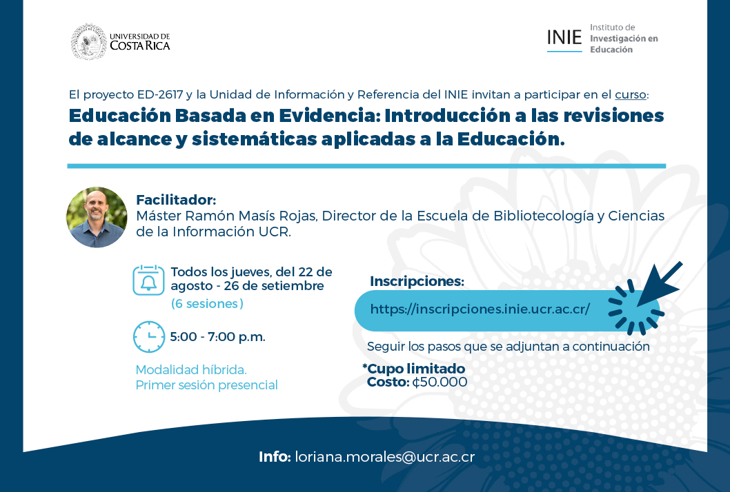  El Proyecto ED-2617 y la Unidad de Información y Referencia del INIE, invitan a participar en el …