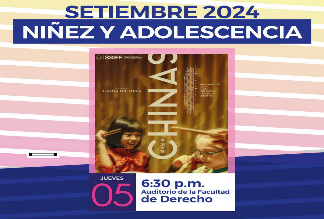  Ciclo de cine: "Niñez y Adolescencia." Fecha; jueves 5 de setiembre, a las 6:30 p. m. …